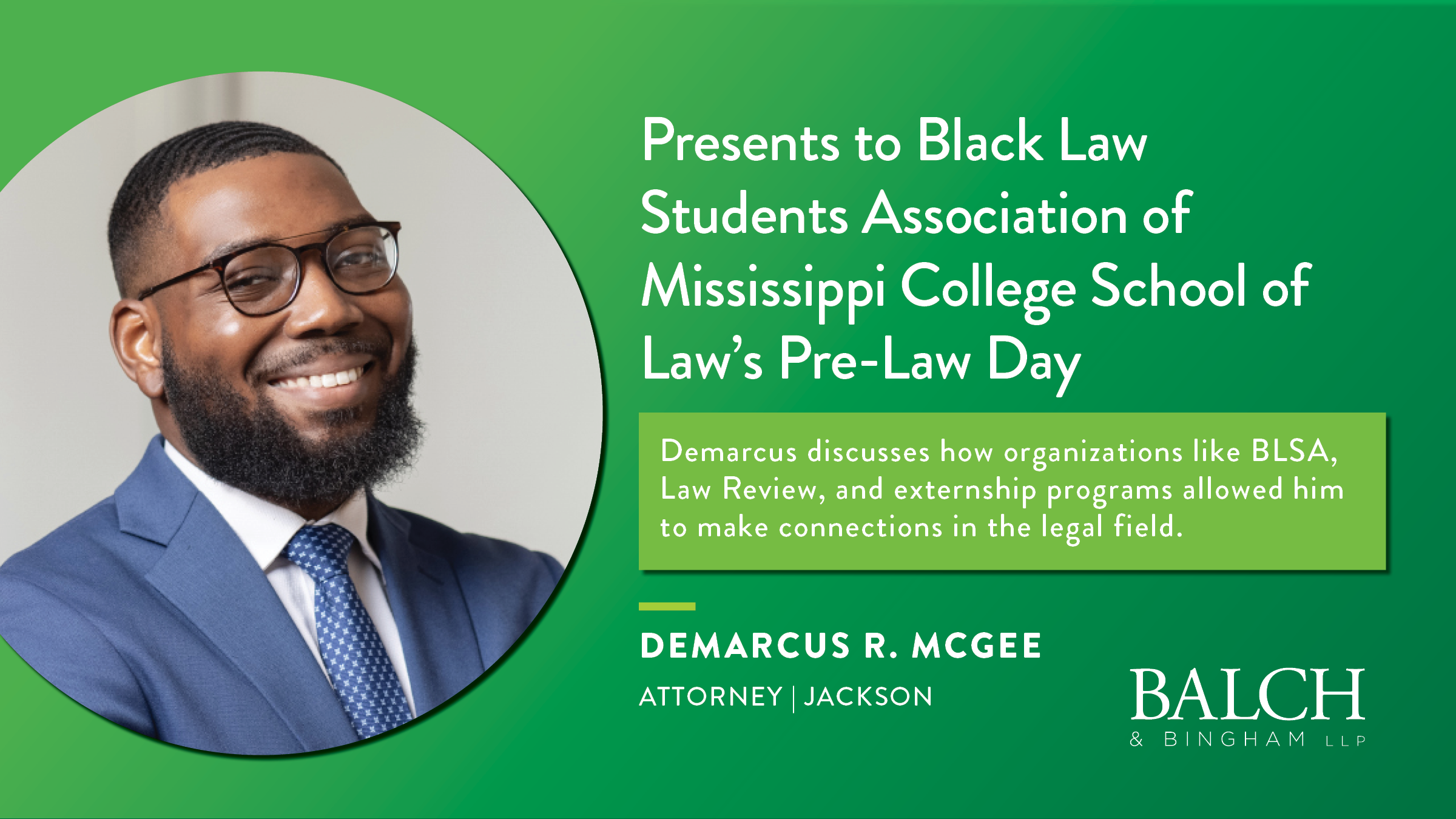 Demarcus McGee MC Law BLSA Balch & Bingham LLP