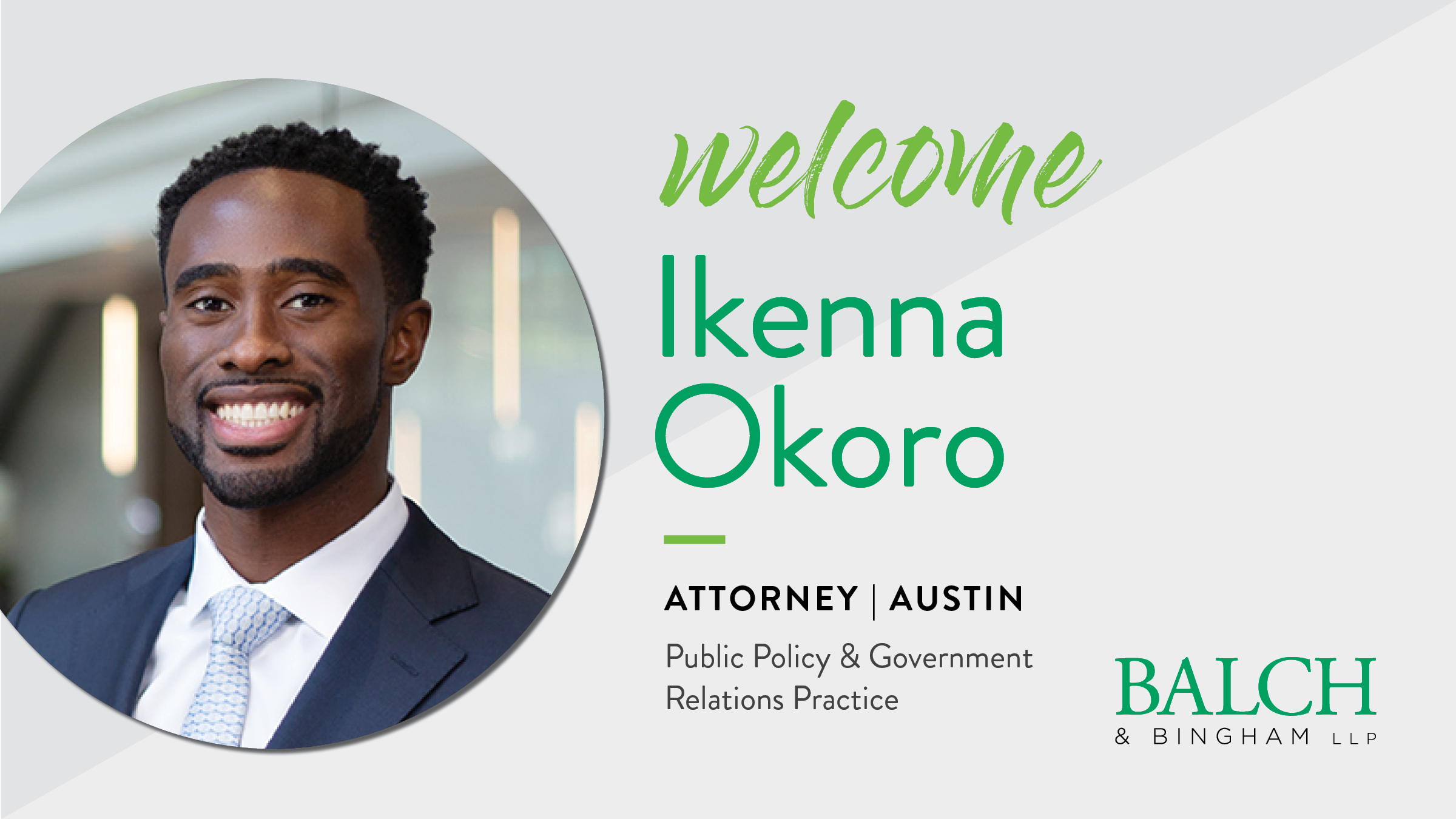 Balch Welcomes Ikenna Okoro To Austin |Public Policy & Government ...